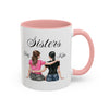 Mug Sisters Gift - Mothers Day & Birthdays