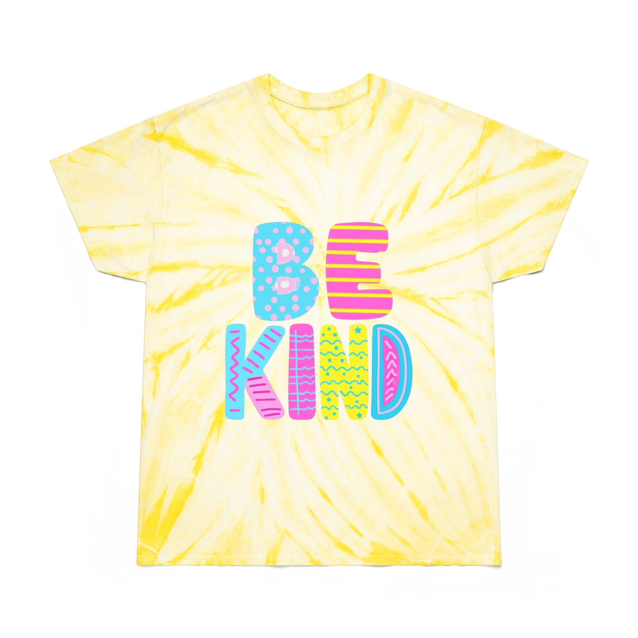 Tie-Dye Tee - Be Kind Bright & Cheerful Summer T-Shirt