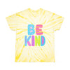 Tie-Dye Tee - Be Kind Bright & Cheerful Summer T-Shirt