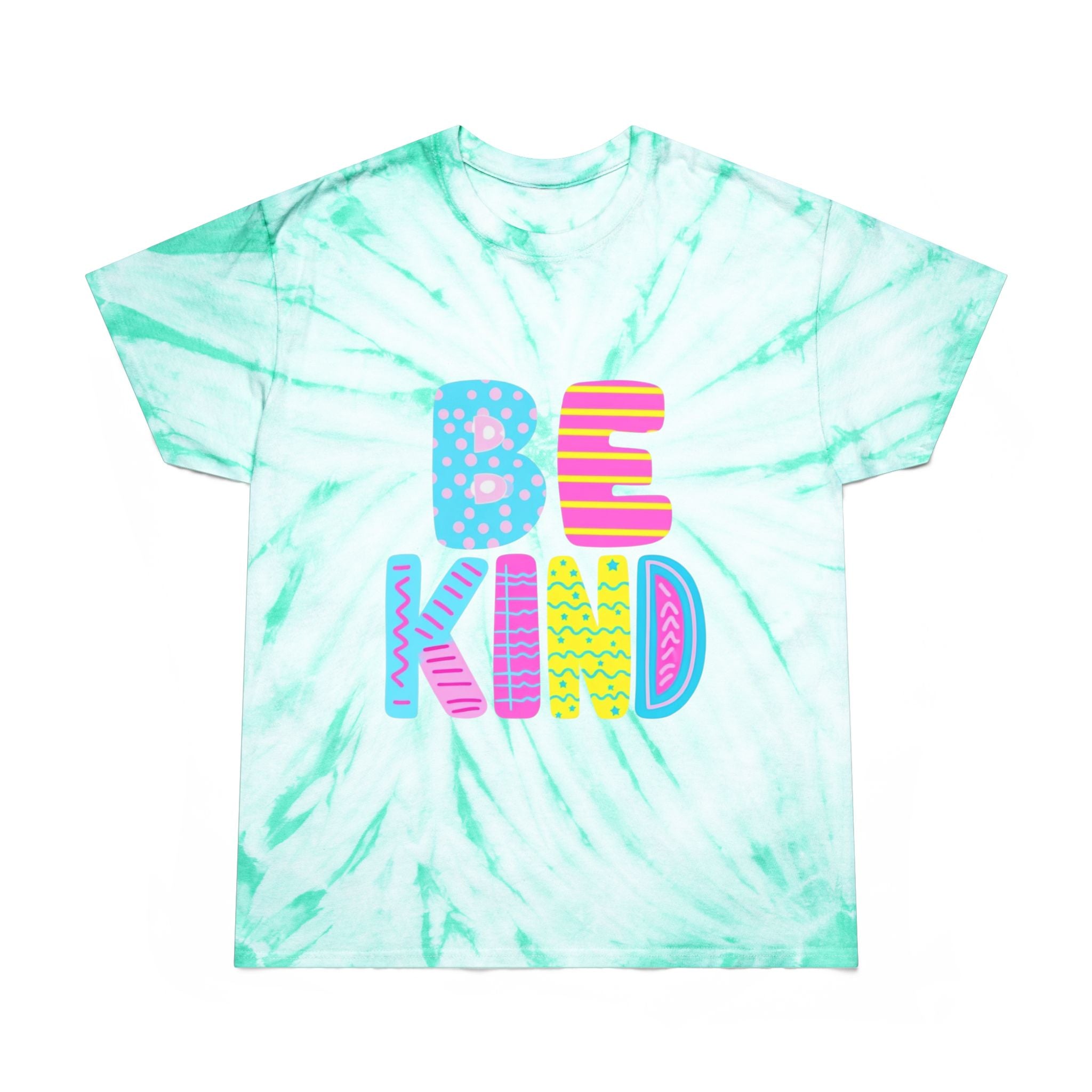 Tie-Dye Tee - Be Kind Bright & Cheerful Summer T-Shirt